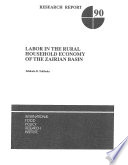 Labor in the rural household economy of the Zairian basin /