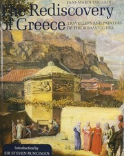 The rediscovery of Greece : travellers and painters of the romantic era /