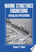 Marine Structures Engineering: Specialized Applications /