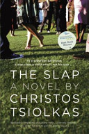 The slap : a novel /