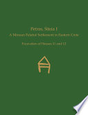 Petras, Siteia I : a Minoan palatial settlement in eastern Crete : excavation of houses I.1 and I.2 /