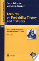 Lectures on probability theory and statistics : Ecole d'Eté de Probabilités de Saint-Flour XXXII-2002 /