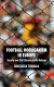 Football hooliganism in Europe : security and civil liberties in the balance /