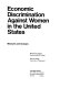 Economic discrimination against women in the United States: measures and changes /