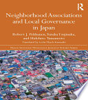 Neighborhood associations and local governance in Japan /