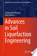 Advances in Soil Liquefaction Engineering /