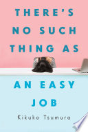 There's no such thing as an easy job /