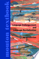 Language endangerment and language revitalization : an introduction /