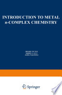 Introduction to metal [Greek pi]-complex chemistry /
