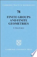 Finite groups and finite geometries /