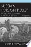 Russia's foreign policy : change and continuity in national identity /