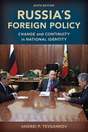 Russia's foreign policy : change and continuity in national identity /