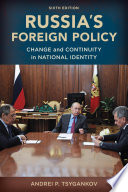 Russia's foreign policy : change and continuity in national identity /