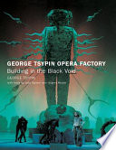 George Tsypin opera factory : building in the black void /