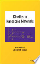 Kinetics in nanoscale materials /