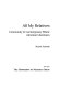All my relatives : community in contemporary ethnic American literatures /