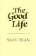 The good life /