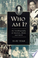 Who am I? : an autobiography of emotion, mind, and spirit /