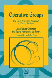 Operative groups : the Latin-American approach to group analysis /