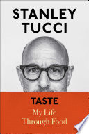 Taste : my life through food /