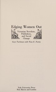 Edging women out : Victorian novelists, publishers, and social change /