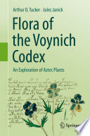 Flora of the Voynich Codex : An Exploration of Aztec Plants /