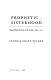 Prophetic sisterhood : liberal women ministers of the frontier, 1880-1930 /