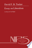 Essay on Liberalism : Looking Left and Right /