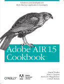 Adobe Air 1.5 cookbook /