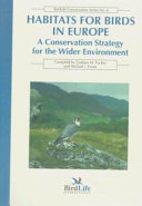 Habitats for birds in Europe : a conservation strategy for the wider environment /