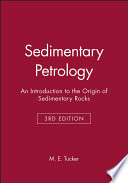Sedimentary petrology : an introduction to the origin of sedimentary rocks /