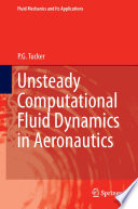 Unsteady computational fluid dynamics in aeronautics /
