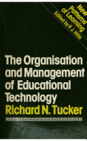 The organisation and management of educational technology /