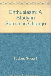 Enthusiasm ; a study in semantic change /