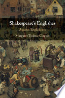 Shakespeare's Englishes : against Englishness /