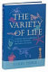 The variety of life : a survey and a celebration of all the creatures that have ever lived /