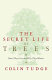 The secret life of trees /