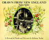Drawn from New England : Tasha Tudor, a portrait in words and pictures /