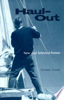 Haul-out : new and selected poems /