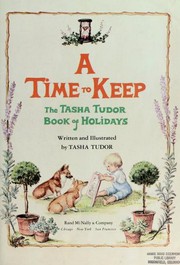 A time to keep : the Tasha Tudor book of holidays /