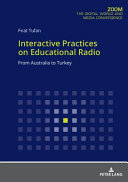 Interactive practices on educational radio : from Australia to Turkey /