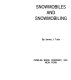 Snowmobiles and snowmobiling /