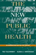 The new public health : an introduction for the 21st century /