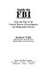 Inside the FBI : from the files of the Federal Bureau of Investigation and Independent sources /