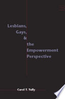 Lesbians, gays, & the empowerment perspective /