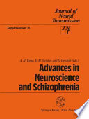 Advances in Neuroscience and Schizophrenia /