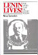 Lenin lives! : the Lenin cult in Soviet Russia /