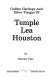 Golden heritage and silver tongue of Temple Lea Houston /