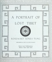 A portrait of lost Tibet /