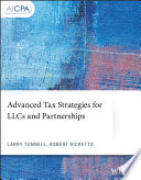 Advanced tax strategies for LLC's and partnerships /
